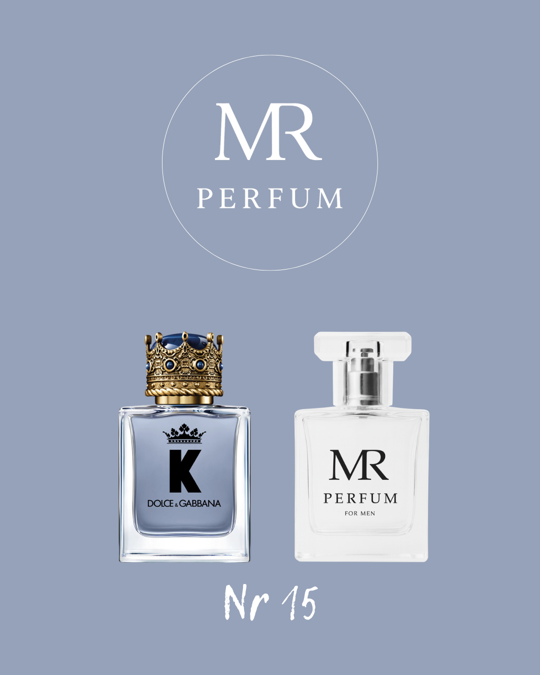 MR Perfum Nr 15 | Inspirowany Dolce&Gabbana King